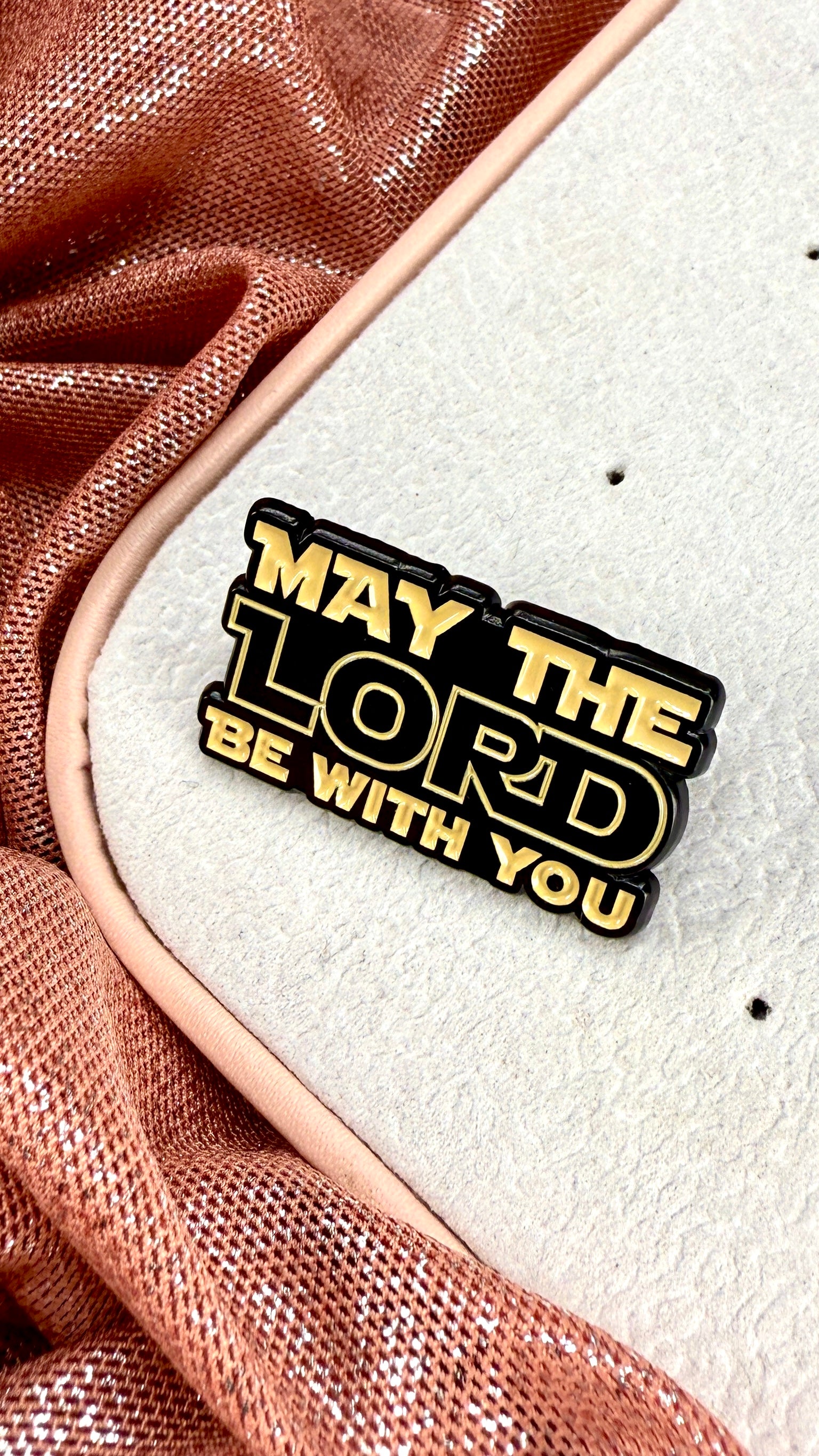Pin may the lord be with you